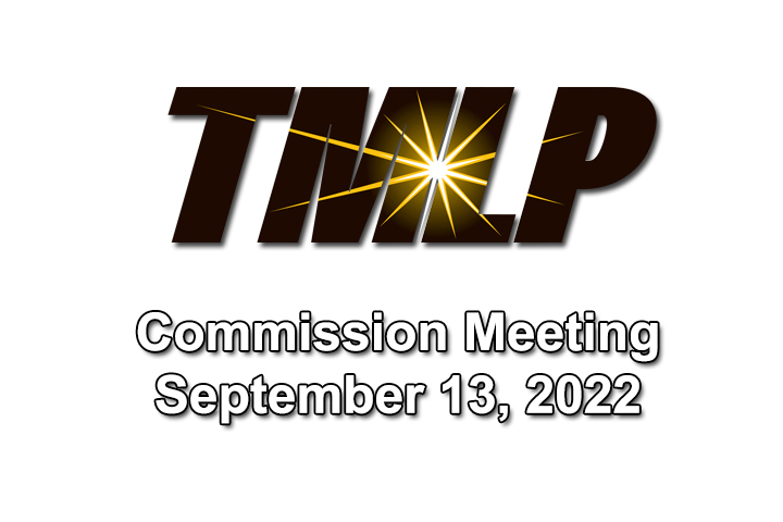 TMLP Commission Meeting – Tuesday, September 13, 2022